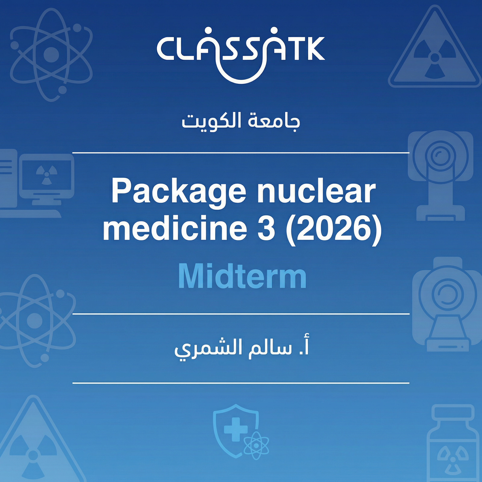 Nuclear Medicine 3 Package (2026) - Midterm