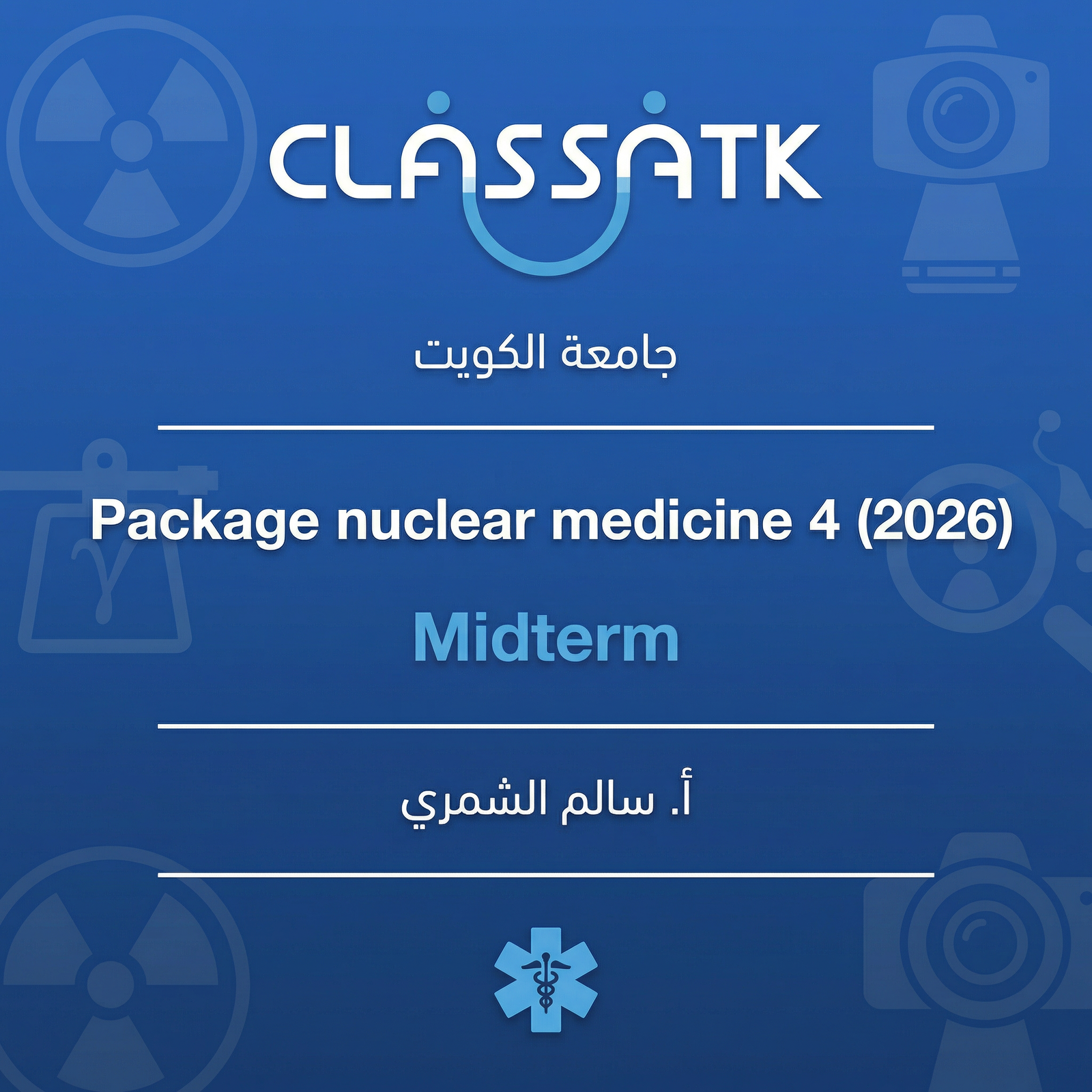Nuclear Medicine 4 Package (2026) - Midterm