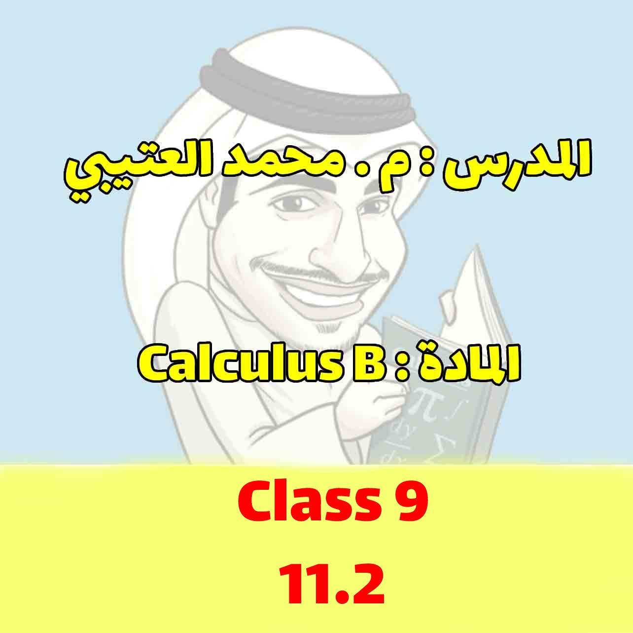 Calculus B- Class 9 - 11.2