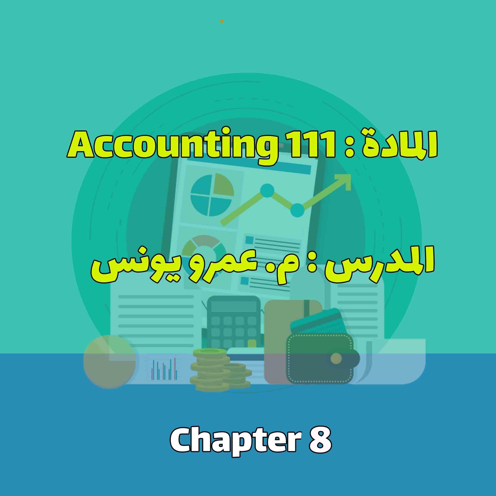 ACT 111 - Chapter 8