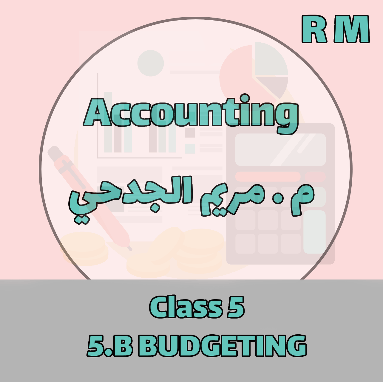 Accounting - RM - Class 5