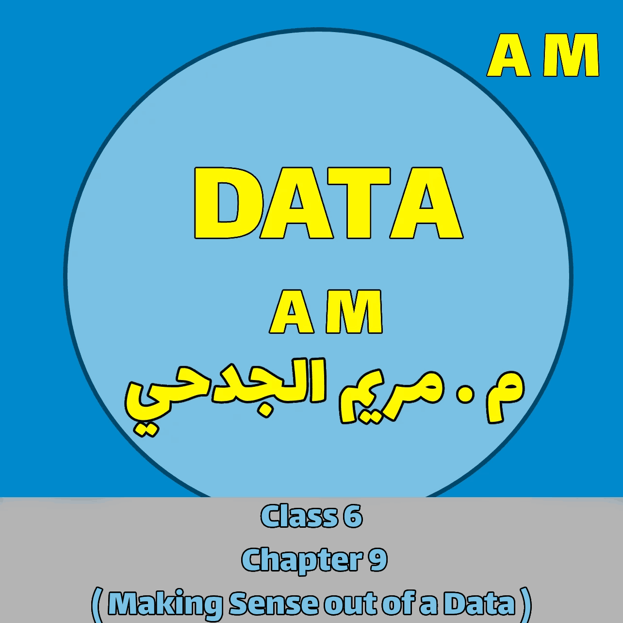 DATA -A M - Class 6