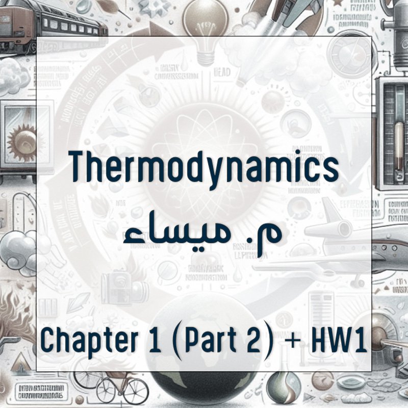 Thermodynamics - Chapter 1 (Part 2)