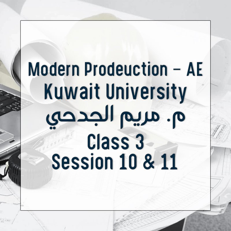 Class 3: Session 10 & 11