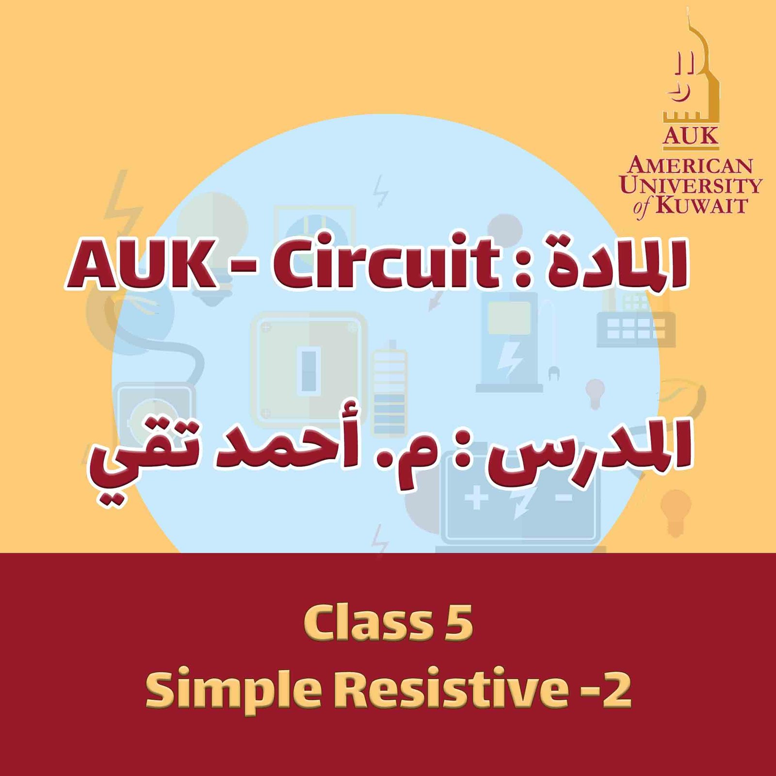 Circuit - Class 5 - Simple Resistive -2